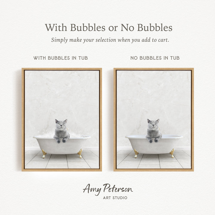 The image is a collage of two pictures, each featuring a cat sitting in a bathtub. The cat appears to be gray and white, and it is sitting on the edge of the bathtub. The images are framed and displayed side by side, with the text "With Bubbles or No Bubbles" above them.