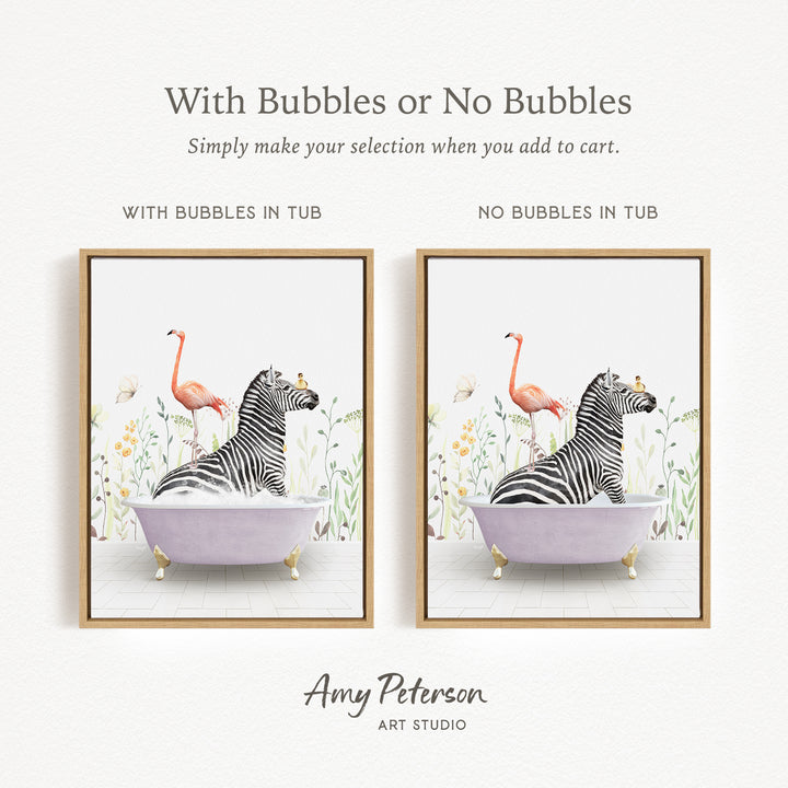 The image is a framed print featuring a zebra and a flamingo in a bathtub, with the text "With Bubbles or No Bubbles" and "With Bubbles in Tub" indicating the presence of bubbles in the tub.