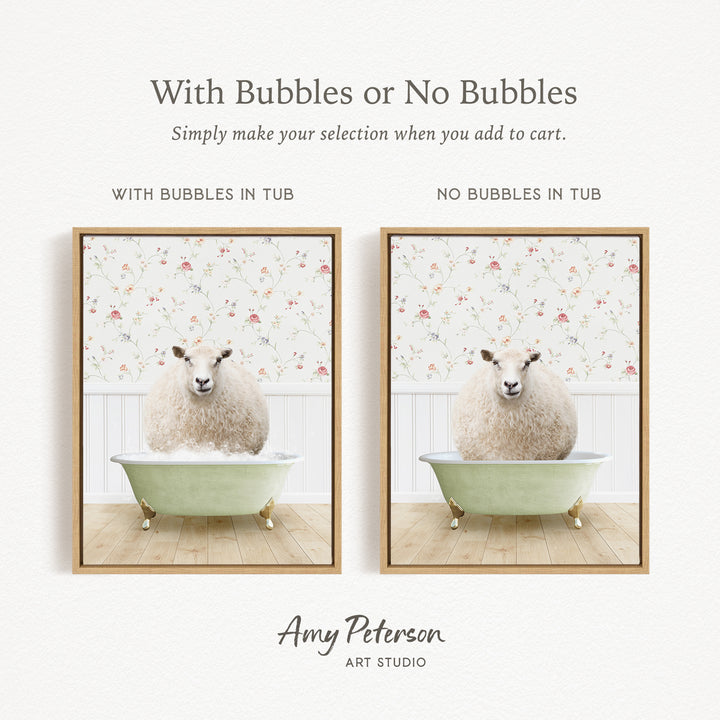 The image is a collage of two framed pictures, each featuring a white sheep sitting in a bathtub. The text above the images reads "With Bubbles or No Bubbles" and below the images, it says "Simply make your selection when you add to cart."