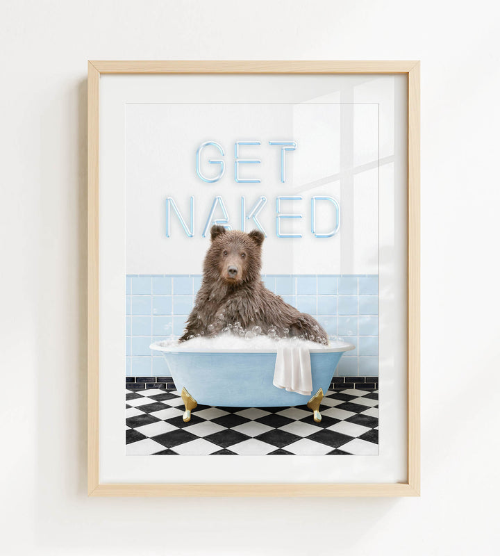 A framed image depicting a brown bear sitting in a blue bathtub, with the text "GET NAKED" displayed above it.