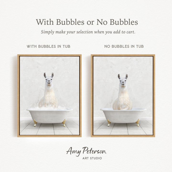 The image is a collage of two pictures featuring a white llama sitting in a white bathtub. The llama is surrounded by bubbles, creating a playful and whimsical scene. The text above the images reads "With Bubbles or No Bubbles" and below the images, it says "Simply make your selection when you add to cart."