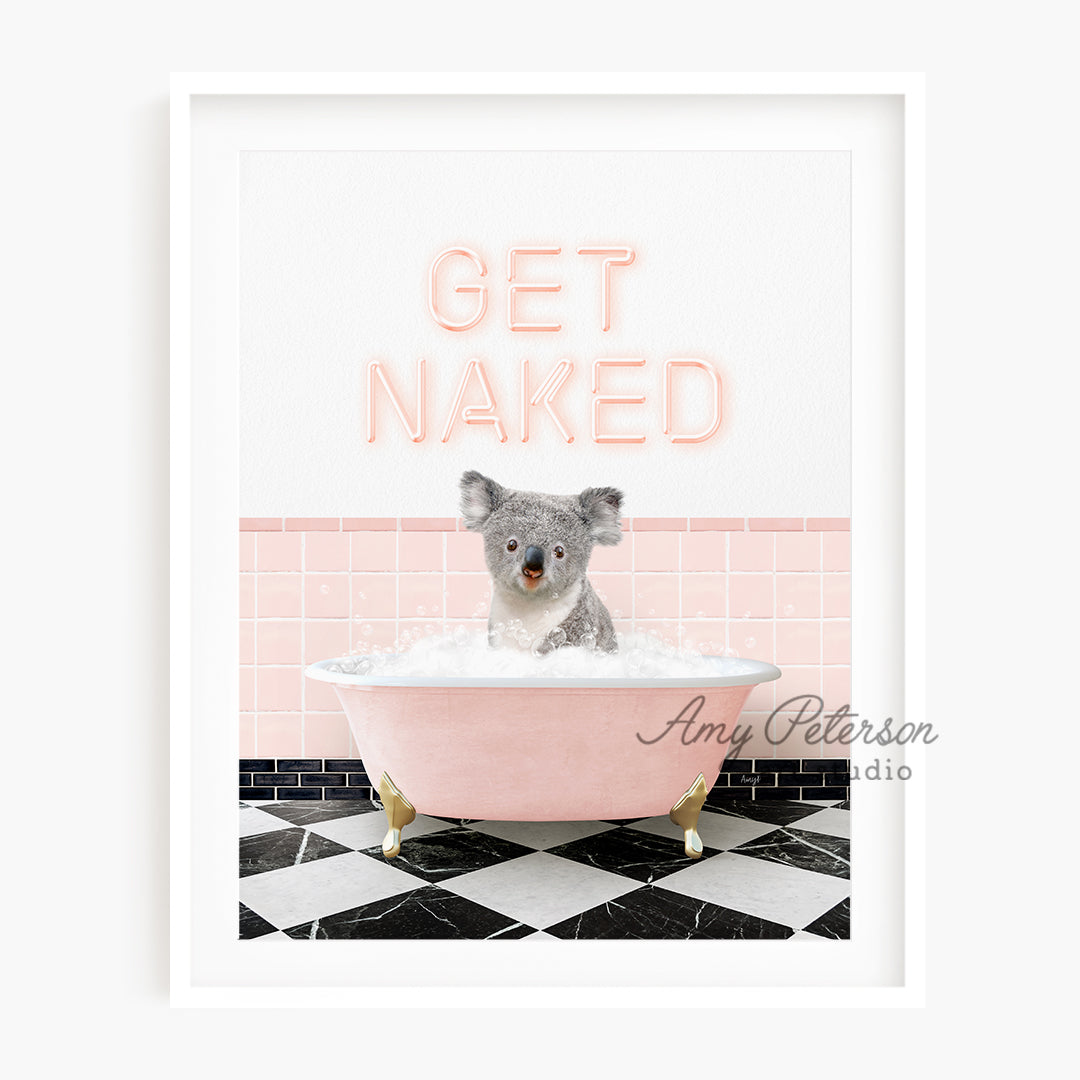 a picture of a koala in a pink bathtub with the words get naked