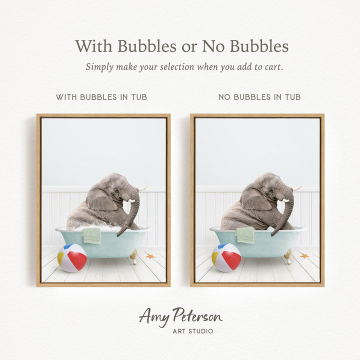 The image is a collage of two pictures, each featuring an elephant sitting in a bathtub with or without bubbles. The text above the images reads "With Bubbles or No Bubbles Simply make your selection when you add to cart." The text below the images says "WITH BUBBLES IN TUB" and "NO BUBBLES IN TUB." The artist's name, Amy Peterson, is displayed at the bottom of the image.