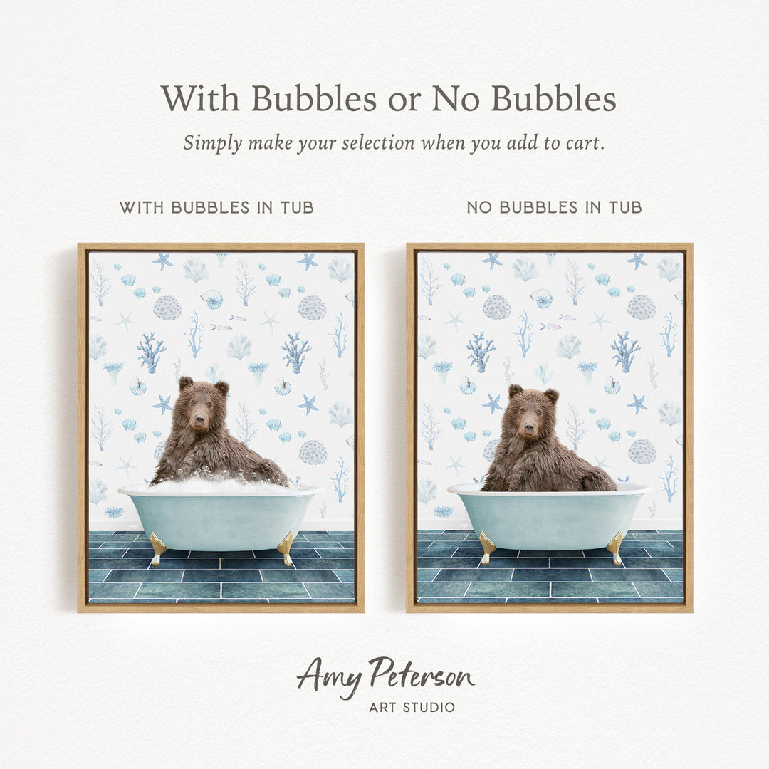 The image is a collage of two framed pictures, each featuring a brown bear sitting in a bathtub. The text above the images reads "With Bubbles or No Bubbles" and below the images, it says "Simply make your selection when you add to cart."