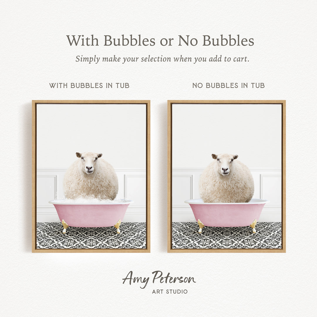 The image is a collage of two framed pictures, each featuring a white sheep sitting in a pink bathtub. The text above the images reads "With Bubbles or No Bubbles" and below the images, it says "Simply make your selection when you add to cart."
