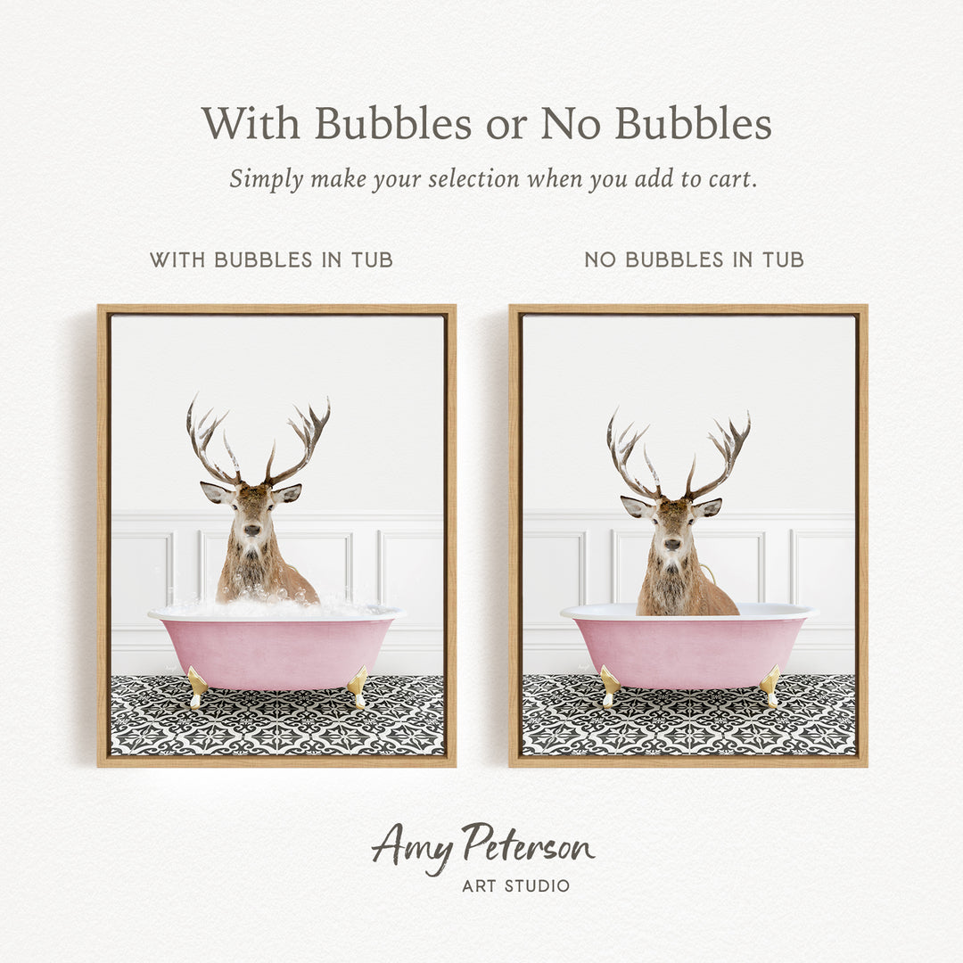 The image is a collage of two framed pictures, each depicting a deer in a bathtub. The deer in the pink bathtub has antlers, while the deer in the tub without antlers is depicted in a more neutral color. The text above the images reads "With Bubbles or No Bubbles Simply make your selection when you add to cart."
