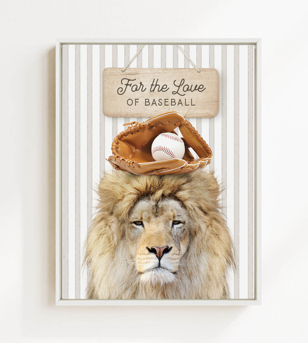 A framed image of a lion wearing a baseball glove and holding a baseball, with a sign above that says "For the Love of Baseball".