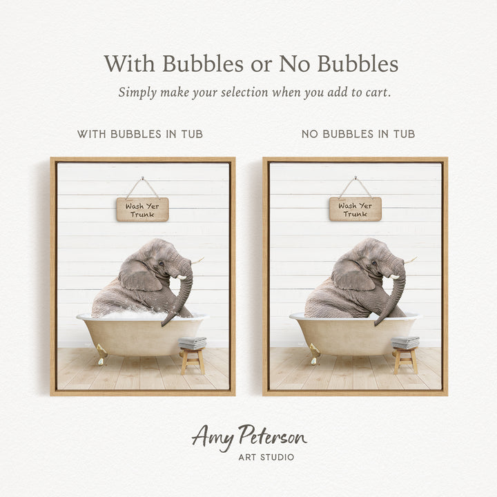 The image is a collage of two pictures featuring an elephant sitting in a bathtub. The first picture has bubbles in the tub, while the second picture does not have bubbles. The text above the images reads "With Bubbles or No Bubbles Simply make your selection when you add to cart."