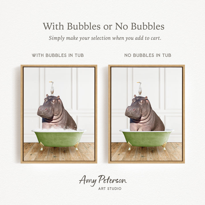 The image is a collage of two framed pictures, each depicting a hippopotamus in a bathtub. The first picture shows a hippopotamus with bubbles in the tub, while the second picture shows a hippopotamus without bubbles in the tub. The text above the images reads "With Bubbles or No Bubbles" and below the images, it says "Simply make your selection when you add to cart."