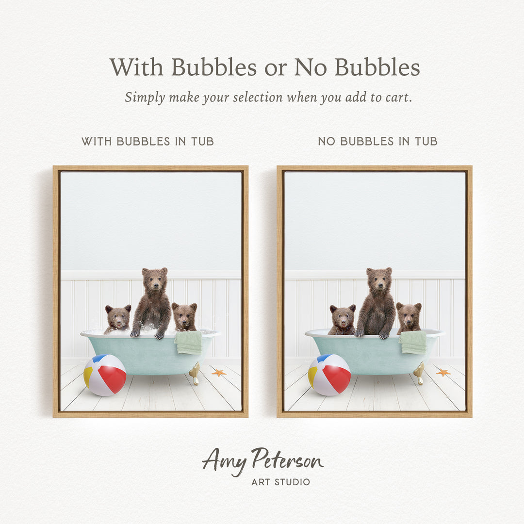 The image is a collage of two framed pictures, each depicting a bear sitting in a bathtub with a beach ball and a towel. The bears are brown and appear to be enjoying their time in the tub. The text above the images reads "With Bubbles or No Bubbles" and below the images, it says "Simply make your selection when you add to cart."