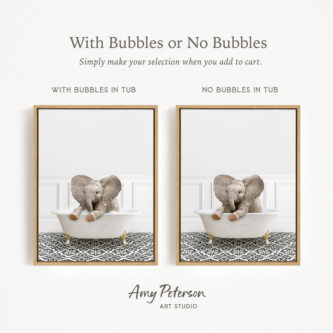 The image is a collage of two framed pictures, each depicting an elephant sitting in a bathtub. The text above the images reads "With Bubbles or No Bubbles" and below the images, it says "Simply make your selection when you add to cart."