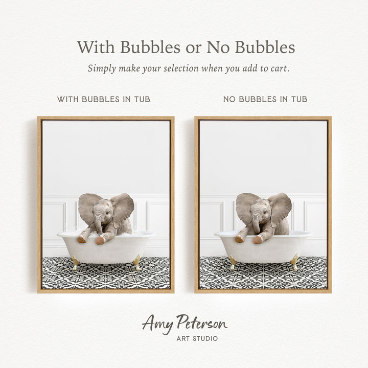 The image is a collage of two framed pictures, each depicting an elephant sitting in a bathtub. The text above the images reads "With Bubbles or No Bubbles" and below the images, it says "Simply make your selection when you add to cart."