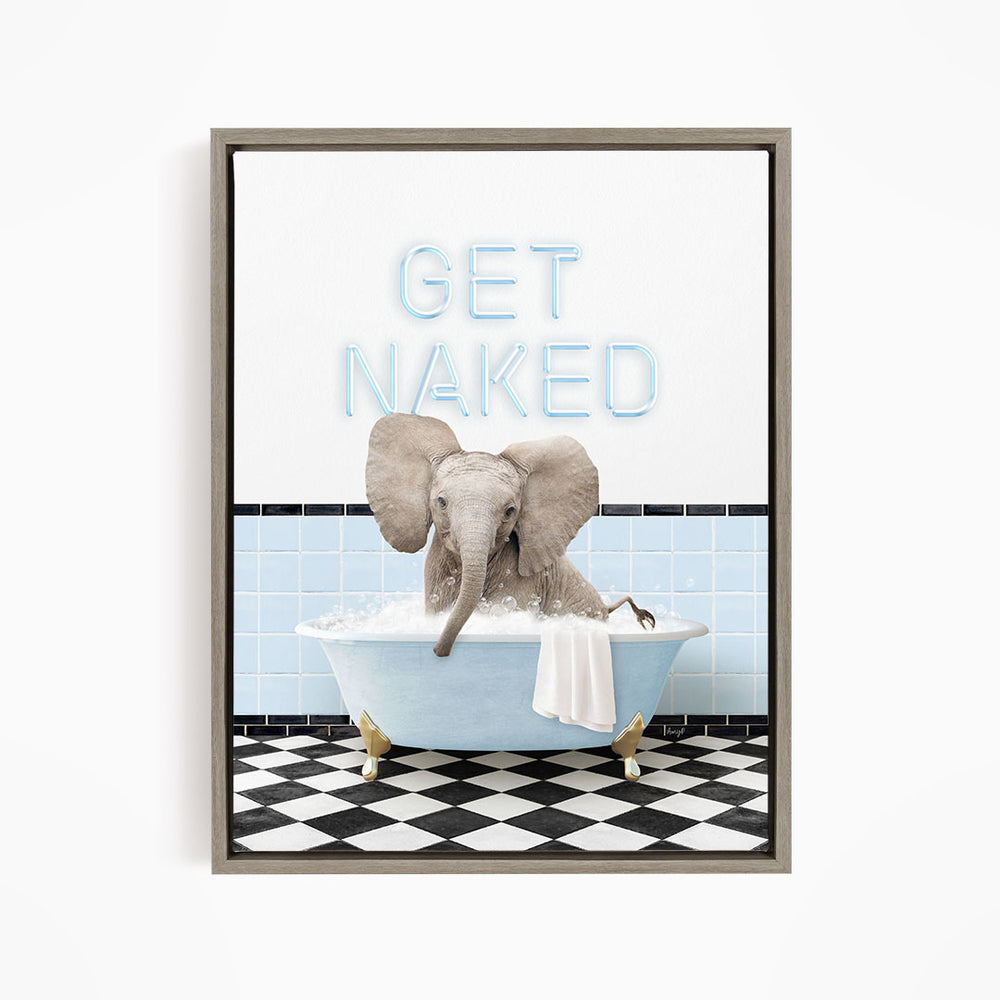 A framed image depicting an elephant sitting in a bathtub, with the text "GET NAKED" displayed above it.