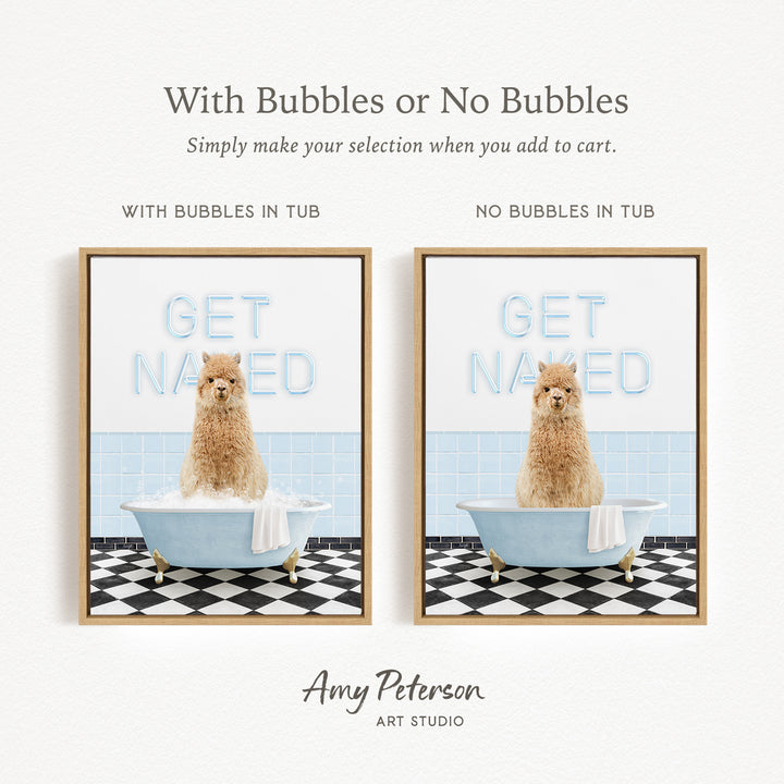 The image is a collage of two framed pictures, each featuring a dog sitting in a bathtub with the text "GET NAUGED" written on it. The first picture has bubbles in the tub, while the second picture does not have bubbles. The text "With Bubbles or No Bubbles" is displayed above the images, indicating that the selection of the bathtub with or without bubbles is up to the viewer.