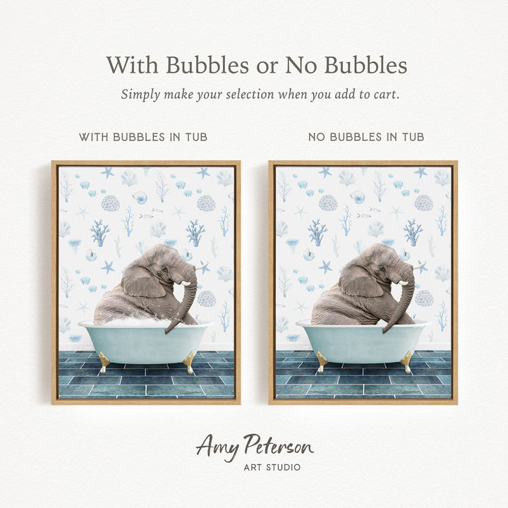 The image is a framed print featuring a gray elephant sitting in a bathtub, with bubbles surrounding it. The print has two different options: one with bubbles in the tub and one without bubbles in the tub. The text above the print reads "With Bubbles or No Bubbles Simply make your selection when you add to cart."