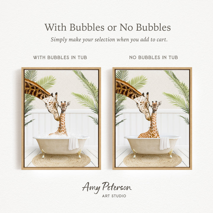The image is a collage of two framed pictures depicting giraffes in a bathtub. The text above the images reads "With Bubbles or No Bubbles" and below the images, it says "Simply make your selection when you add to cart." The text at the bottom of the image says " Amy Peterson ART STUDIO."