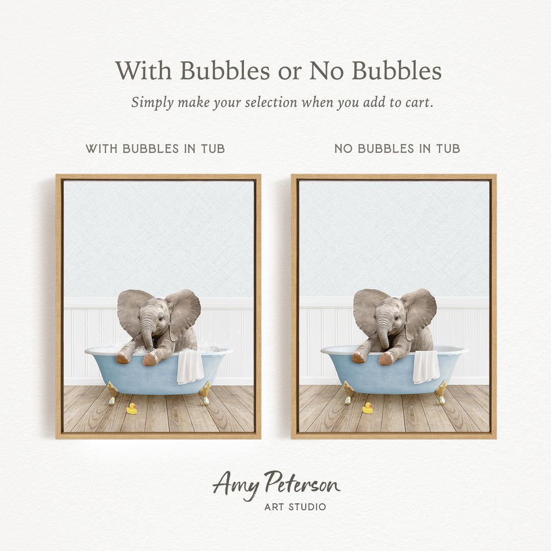 The image is a collage of two pictures, each featuring a gray elephant sitting in a blue bathtub. The text above the images reads "With Bubbles or No Bubbles" and below the images, it says "Simply make your selection when you add to cart." The artist's name, Amy Peterson, is displayed at the bottom of the image.