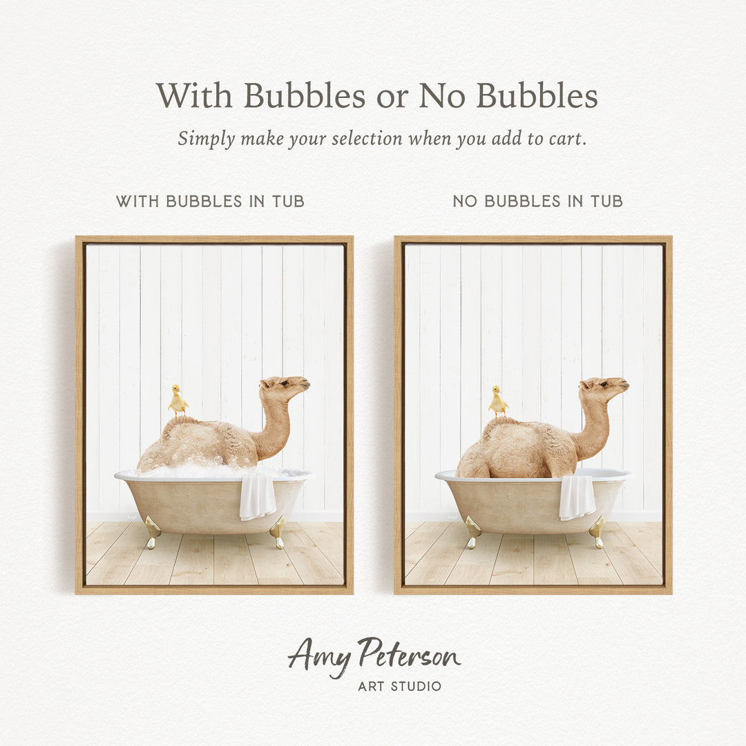 The image is a framed print featuring a camel sitting in a bathtub with bubbles, and another camel sitting in a bathtub without bubbles. The text above the images reads "With Bubbles or No Bubbles" and below the images, it says "Simply make your selection when you add to cart."