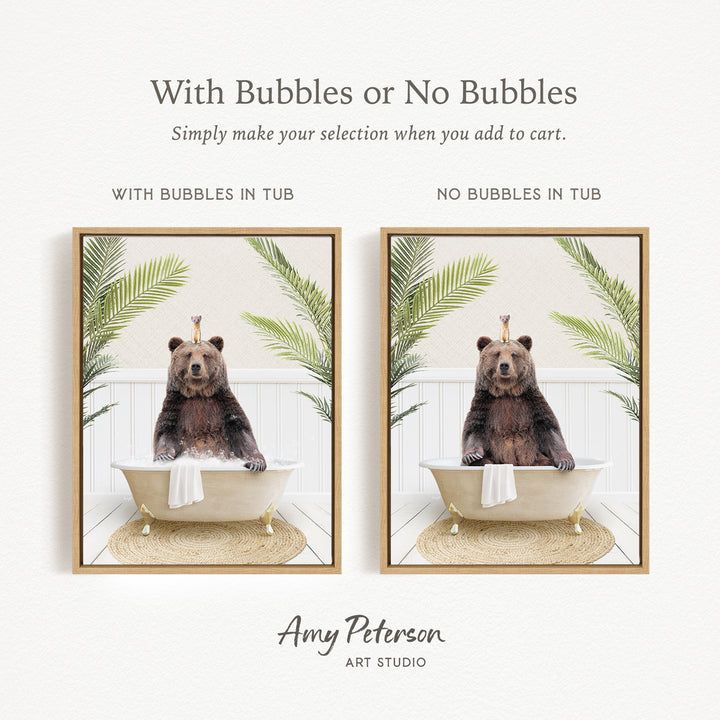 The image is a collage of two pictures featuring a bear sitting in a bathtub. The bear is surrounded by bubbles, creating a playful and whimsical scene. The collage includes the text "With Bubbles or No Bubbles" and "With Bubbles in Tub" to indicate the different options for the viewer to choose from when adding to their cart.