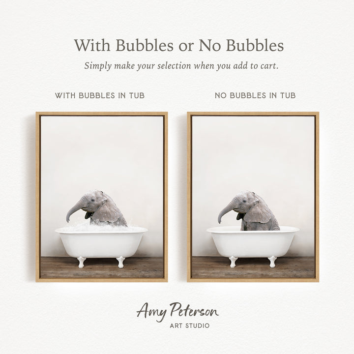 The image is a collage of two pictures, each featuring an elephant in a bathtub. The first picture shows an elephant sitting in a tub with bubbles, while the second picture shows an elephant sitting in a tub without bubbles. The text above the images reads "With Bubbles or No Bubbles" and below the images, it says "Simply make your selection when you add to cart."