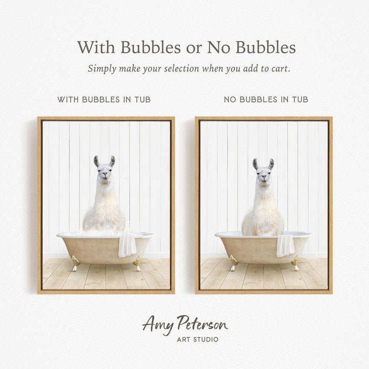 The image is a collage of two pictures featuring a white llama sitting in a bathtub. The llama is either sitting in a tub with bubbles or without bubbles, depending on the viewer's interpretation. The text above the images reads "With Bubbles or No Bubbles" and "Simply make your selection when you add to cart." The artist's name, Amy Peterson, is mentioned at the bottom of the image.