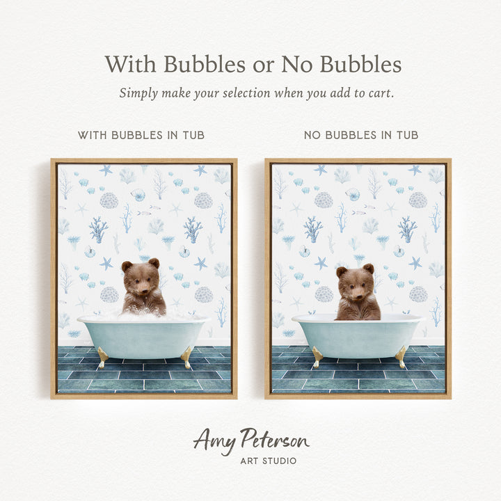 The image is a collage of two framed pictures, each featuring a bear sitting in a bathtub. The text above the images reads "With Bubbles or No Bubbles" and below the images, it says "Simply make your selection when you add to cart."