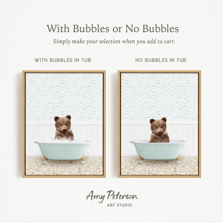 The image is a collage of two framed pictures, each featuring a small brown bear sitting in a bathtub. The text above the images reads "With Bubbles or No Bubbles" and below the images, it says "Simply make your selection when you add to cart."