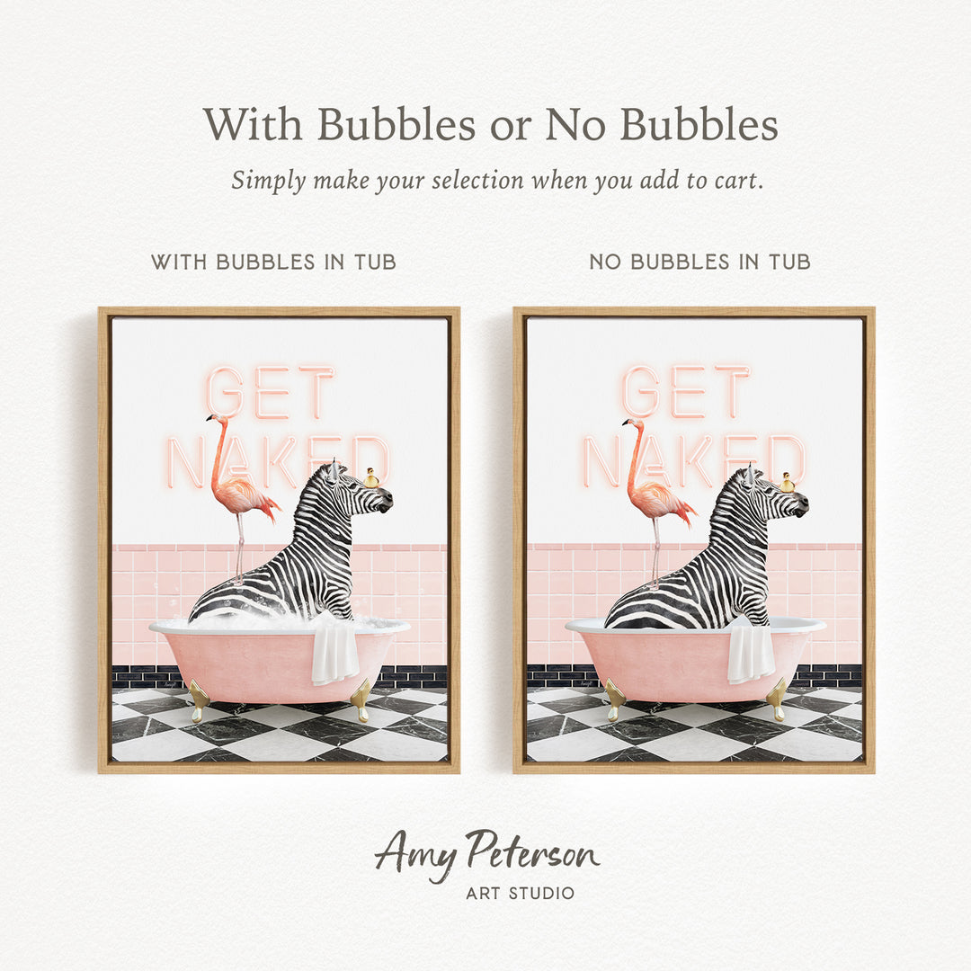The image is a collage of two framed pictures. The first picture features a zebra sitting in a pink bathtub with a flamingo standing on its back. The second picture shows a zebra sitting in a pink bathtub without a flamingo. The text above the images reads "With Bubbles or No Bubbles Simply make your selection when you add to cart."