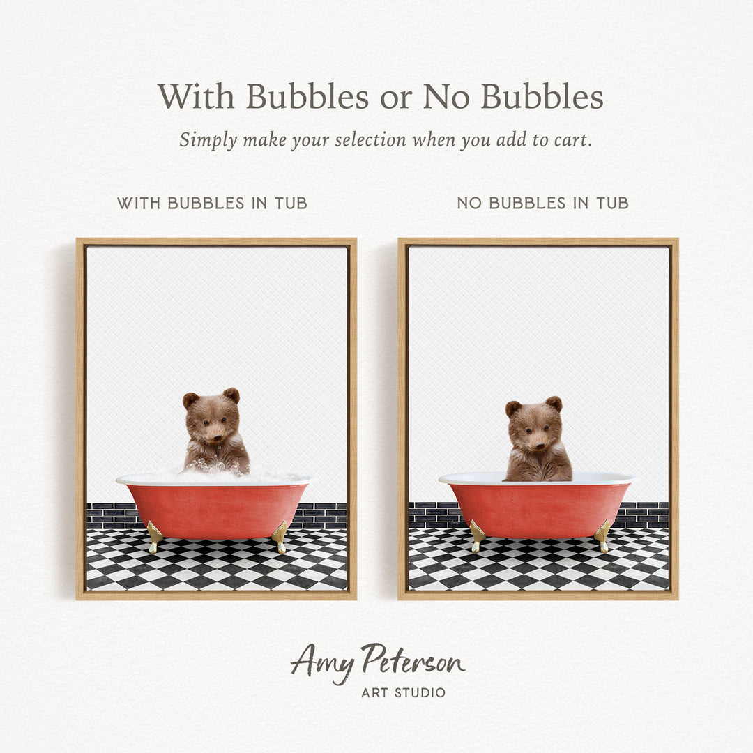 The image is a collage of two framed pictures, each featuring a teddy bear sitting in a bathtub. The text above the images reads "With Bubbles or No Bubbles" and below the images, it says "Simply make your selection when you add to cart."