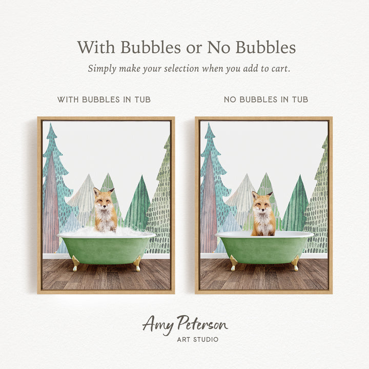The image is a collage of two pictures featuring a fox sitting in a bathtub. The first picture has bubbles in the tub, while the second picture does not have bubbles. The text above the images reads "With Bubbles or No Bubbles Simply make your selection when you add to cart."