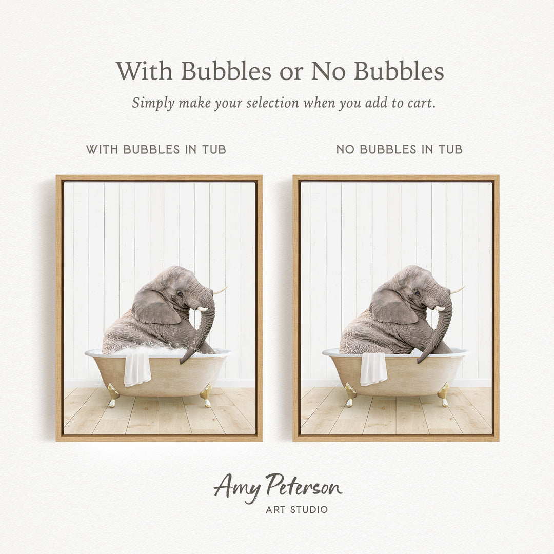 The image is a collage of two pictures, each featuring an elephant sitting in a bathtub. The first picture has bubbles in the tub, while the second picture does not have bubbles. The text above the images reads "With Bubbles or No Bubbles Simply make your selection when you add to cart."