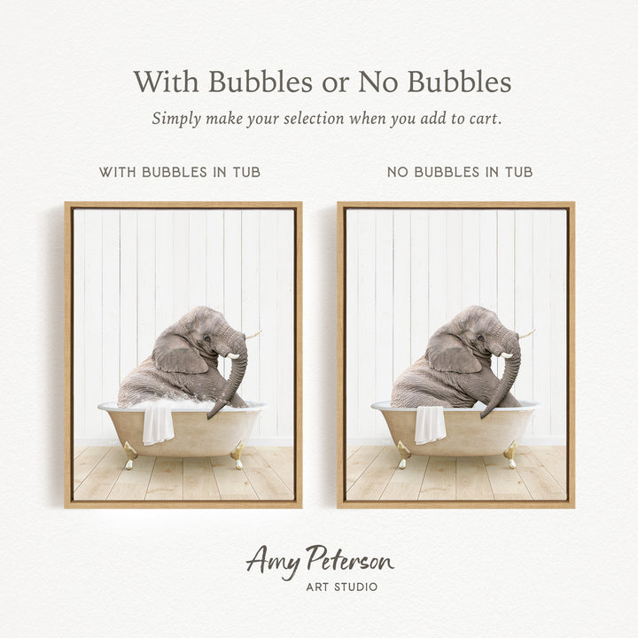 The image is a collage of two pictures, each featuring an elephant sitting in a bathtub. The first picture has bubbles in the tub, while the second picture does not have bubbles. The text above the images reads "With Bubbles or No Bubbles Simply make your selection when you add to cart."