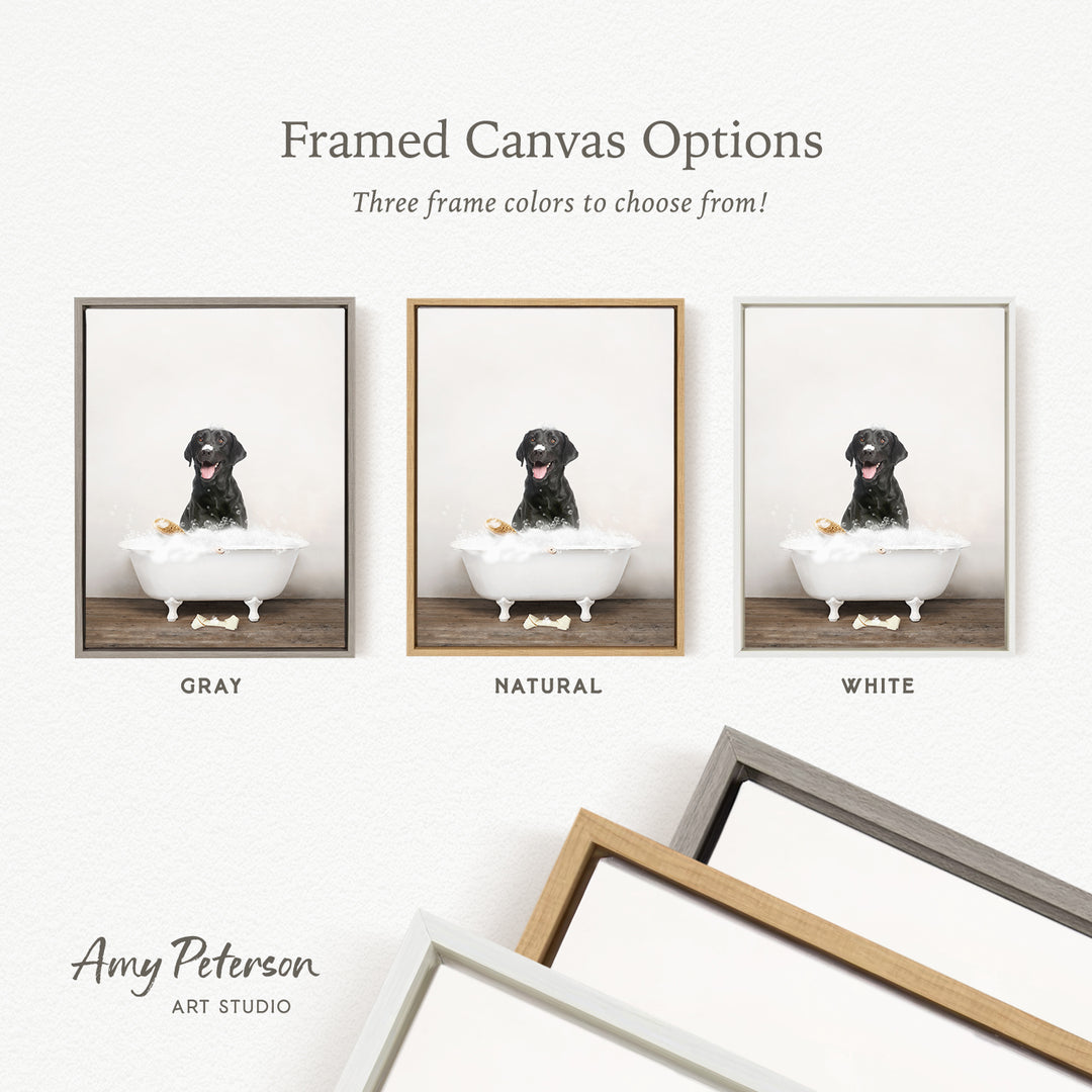 three framed canvas options, each featuring a black dog sitting in a bathtub. The options include a gray frame, a natural frame, and a white frame.