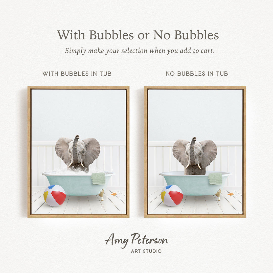 The image is a collage of two pictures featuring an elephant sitting in a bathtub, with one picture having bubbles and the other not. The text above the images reads "With Bubbles or No Bubbles Simply make your selection when you add to cart."