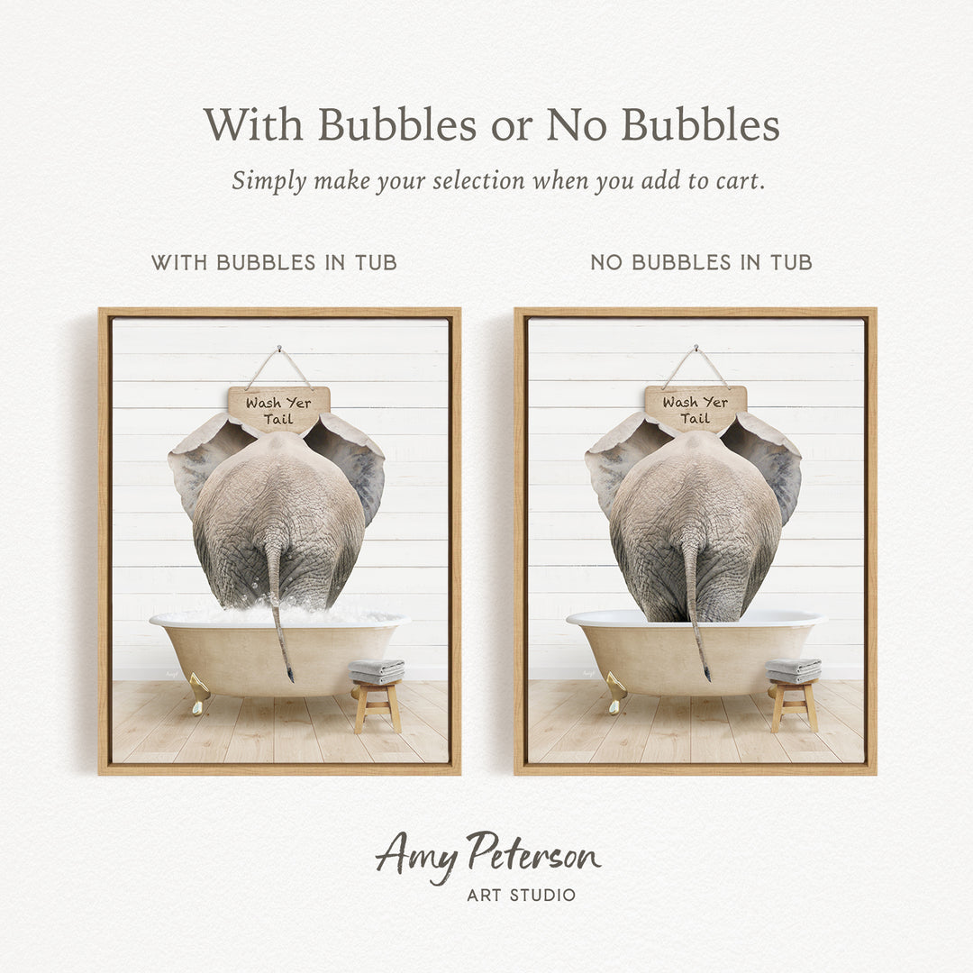 The image is a collage of two pictures featuring an elephant in a bathtub. The first picture has bubbles in the tub, while the second picture does not have bubbles. The text above the images reads "With Bubbles or No Bubbles Simply make your selection when you add to cart."