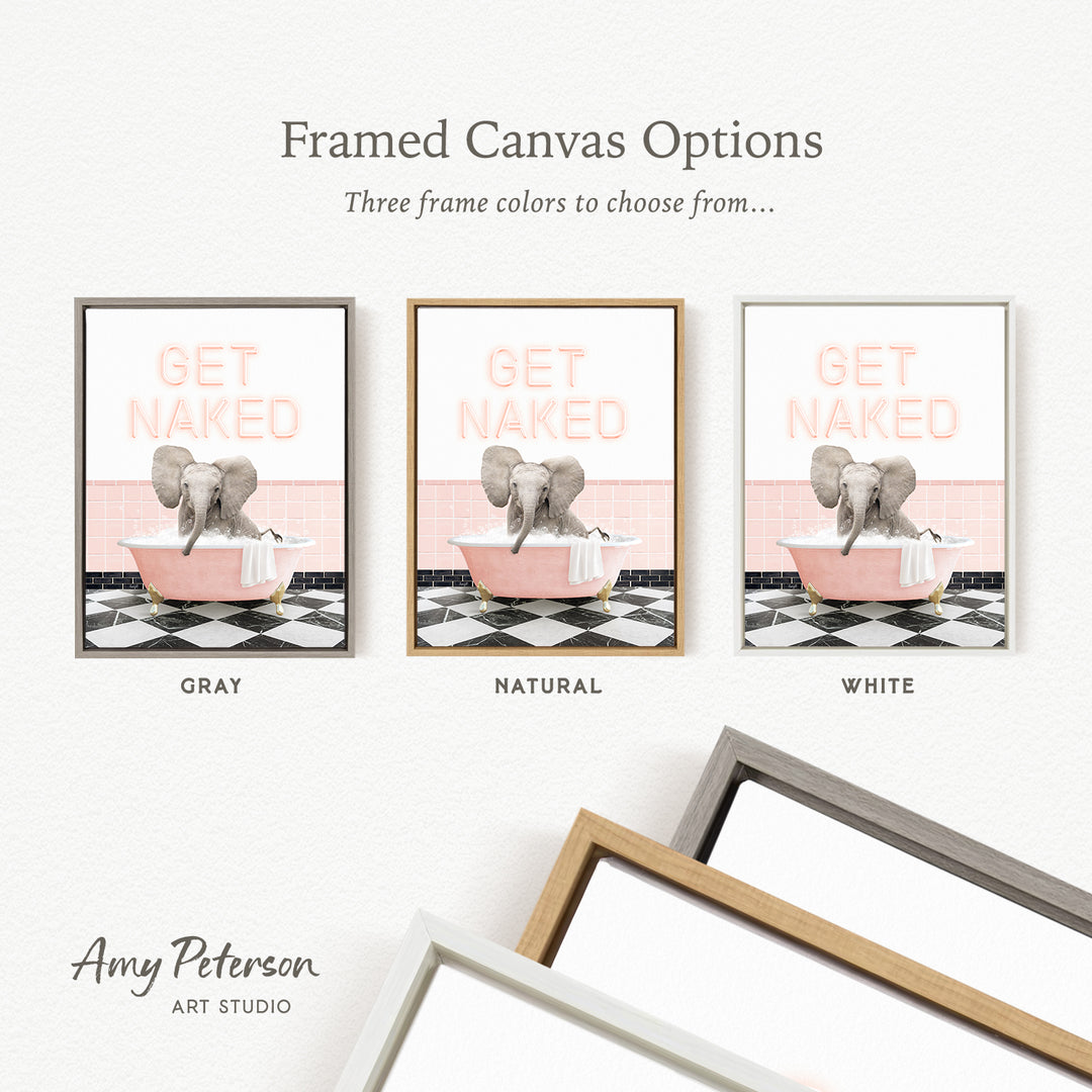 three framed canvas options featuring a pink elephant in a bathtub, with the text "GET NAKED" on each canvas.