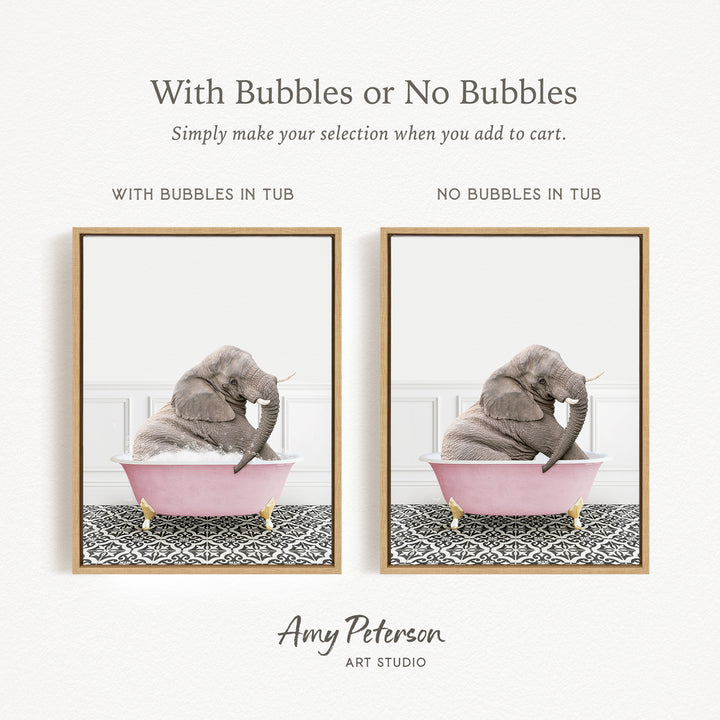 The image is a collage of two pictures featuring an elephant sitting in a pink bathtub. The first picture has bubbles in the tub, while the second picture does not have bubbles. The text above the images reads "With Bubbles or No Bubbles Simply make your selection when you add to cart."