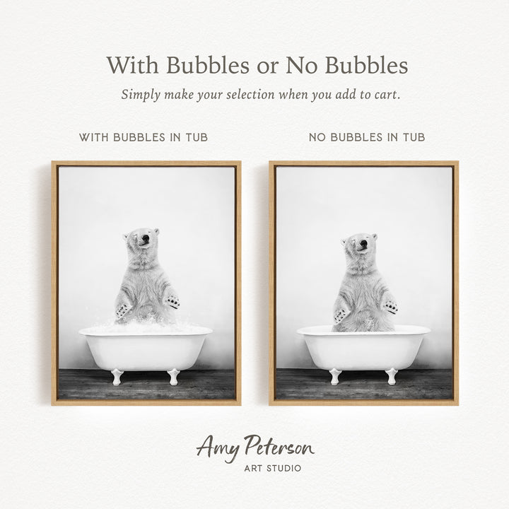 The image is a black and white photograph of a polar bear sitting in a bathtub, with the caption "With Bubbles or No Bubbles" and the text "Simply make your selection when you add to cart."