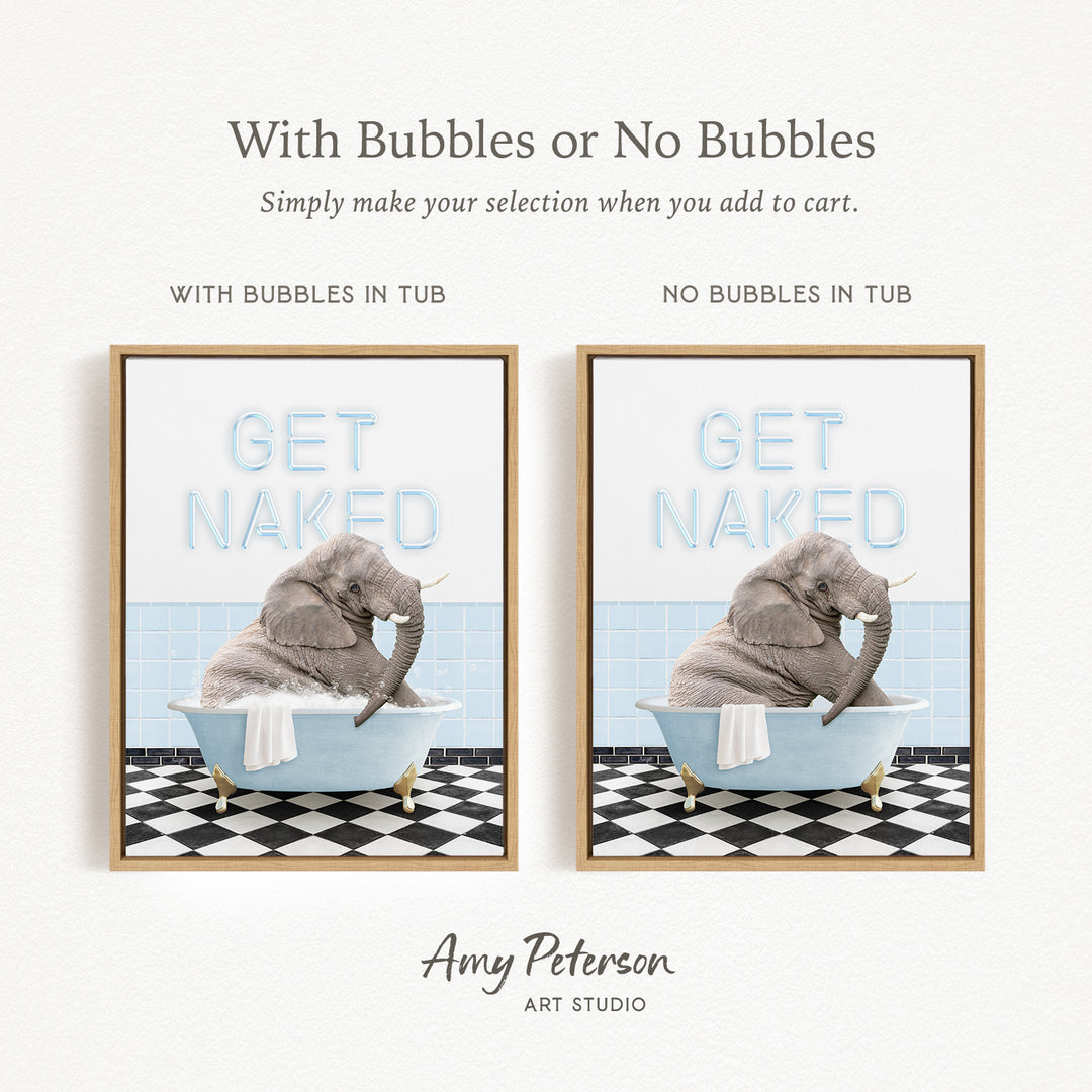 The image is a framed print featuring a cartoon elephant sitting in a bathtub, with the text "GET NAKED" displayed on the print.