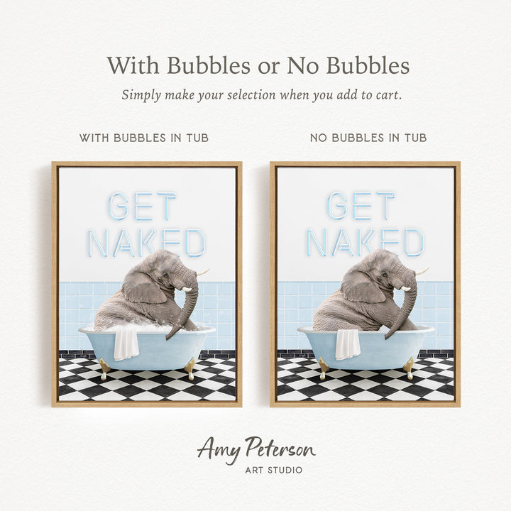The image is a framed print featuring a cartoon elephant sitting in a bathtub, with the text "GET NAKED" displayed on the print.