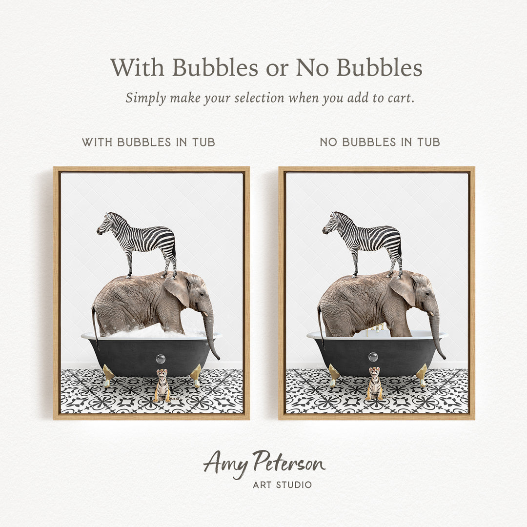 The image is a collage of two framed pictures, each depicting a zebra standing on an elephant's back while both animals are in a bathtub. The text above the images reads "With Bubbles or No Bubbles" and below the images, it says "Simply make your selection when you add to cart."
