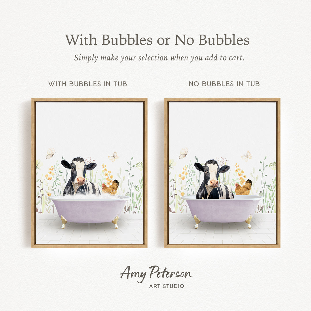 The image is a framed print featuring a cow sitting in a bathtub, surrounded by flowers and butterflies. The print has two different options: one with bubbles in the tub and one without bubbles in the tub. The text above the print reads "With Bubbles or No Bubbles Simply make your selection when you add to cart."