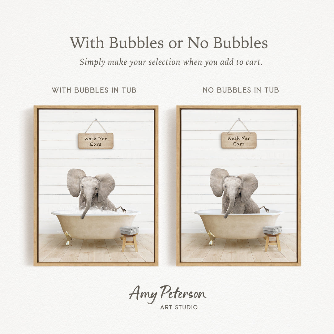 The image is a collage of two pictures featuring an elephant sitting in a bathtub. The first picture has bubbles in the tub, while the second picture does not have bubbles. The text above the images reads "With Bubbles or No Bubbles Simply make your selection when you add to cart."
