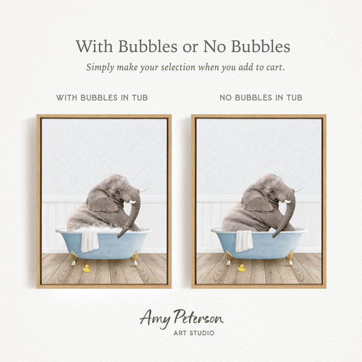 The image is a collage of two pictures, each depicting an elephant sitting in a bathtub. The text above the images reads "With Bubbles or No Bubbles" and below the images, it says "Simply make your selection when you add to cart."