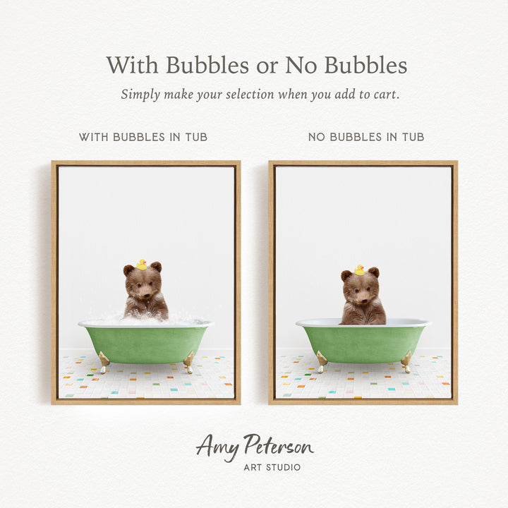 The image is a collage of two framed pictures, each featuring a teddy bear sitting in a bathtub. The text above the images reads "With Bubbles or No Bubbles" and below the images, it says "Simply make your selection when you add to cart."