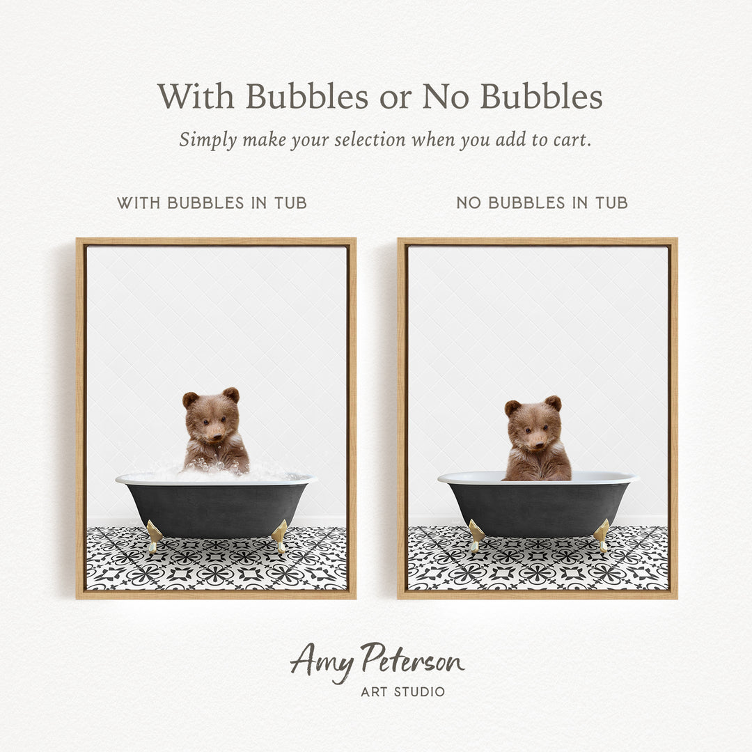 The image is a collage of two framed pictures, each featuring a teddy bear sitting in a bathtub. The text above the images reads "With Bubbles or No Bubbles" and below the images, it says "Simply make your selection when you add to cart."