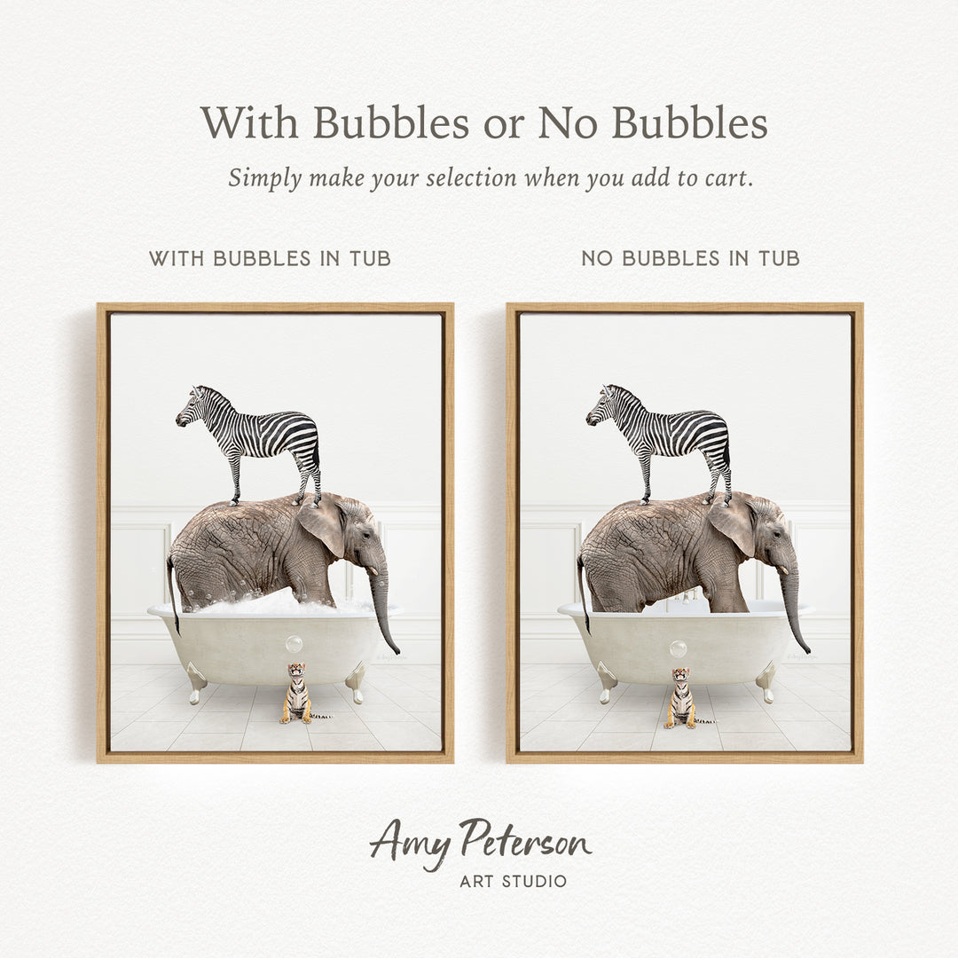 The image is a collage of two framed pictures, each depicting a zebra standing on an elephant's back while both animals are in a bathtub. The text above the images reads "With Bubbles or No Bubbles" and below the images, it says "Simply make your selection when you add to cart."