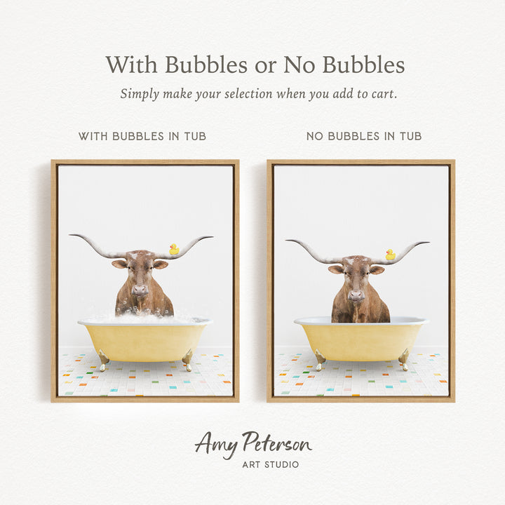 The image is a collage of two framed pictures, each depicting a bull with horns in a tub. The bull in the tub has a yellow rubber duck attached to its horn. The text above the collage reads "With Bubbles or No Bubbles" and "Simply make your selection when you add to cart."