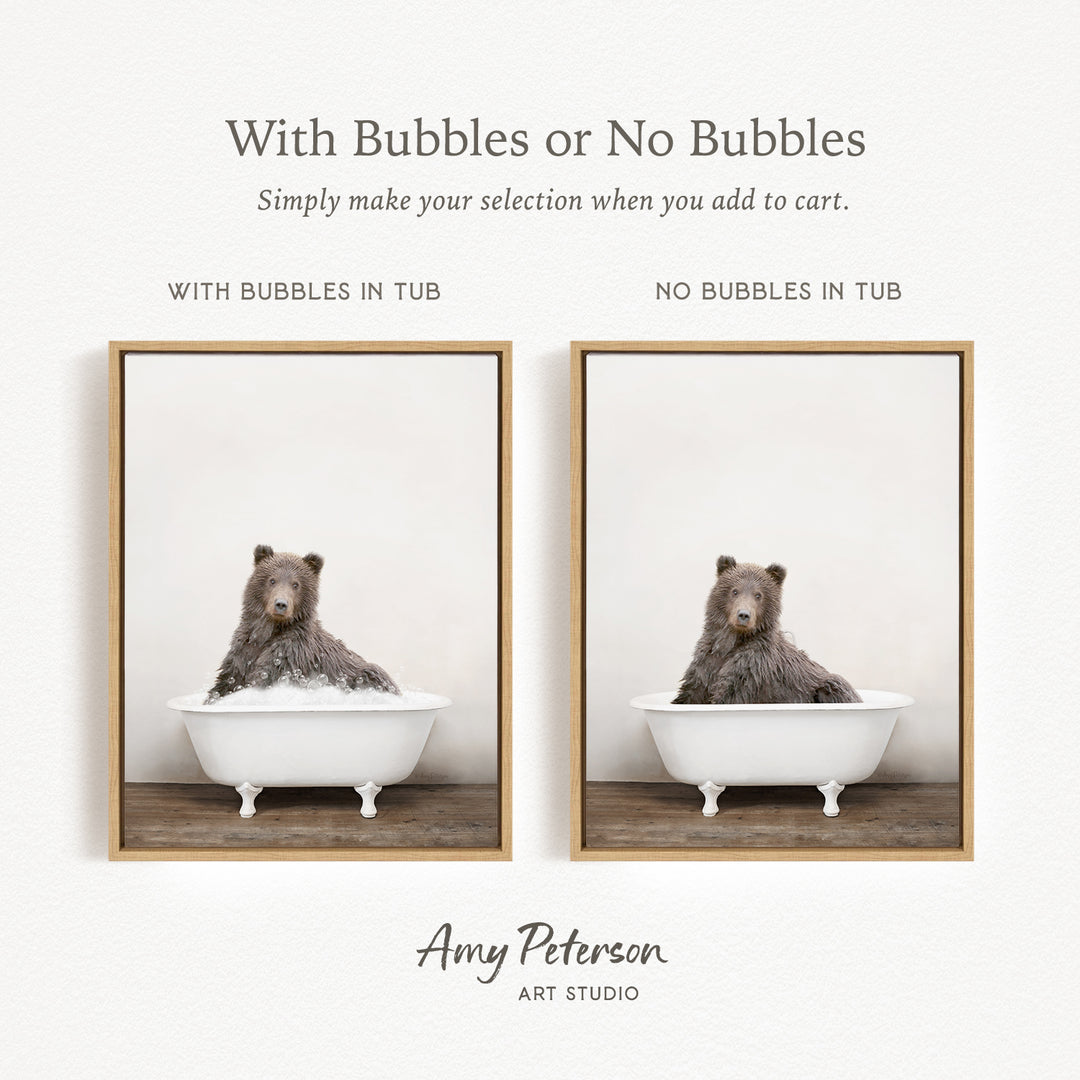 The image is a collage of two pictures featuring a bear sitting in a bathtub. The bear is sitting in a tub with bubbles, and the other image shows a bear sitting in a tub without bubbles. The text above the images reads "With Bubbles or No Bubbles" and below the images, it says "Simply make your selection when you add to cart."