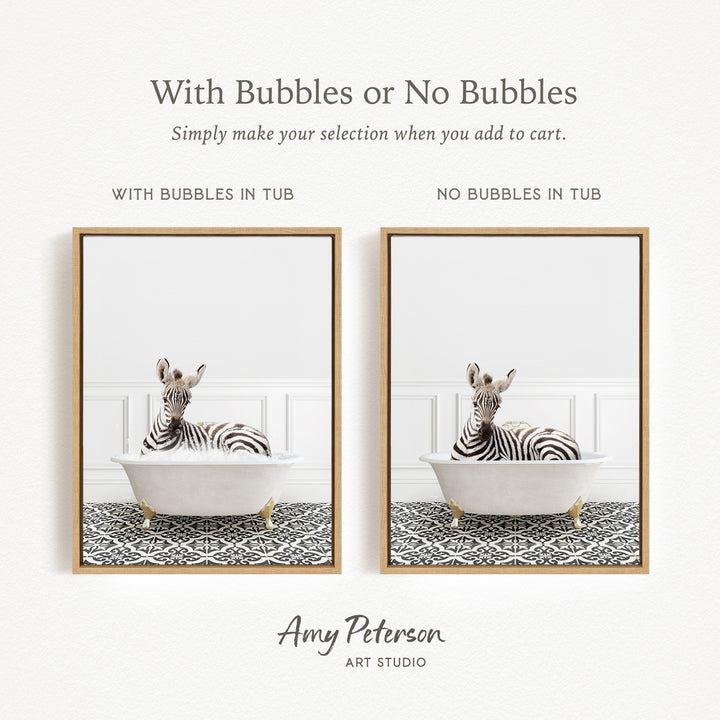 The image is a collage of two framed pictures, each depicting a zebra lying in a bathtub. The text above the images reads "With Bubbles or No Bubbles" and below the images, it says "Simply make your selection when you add to cart."